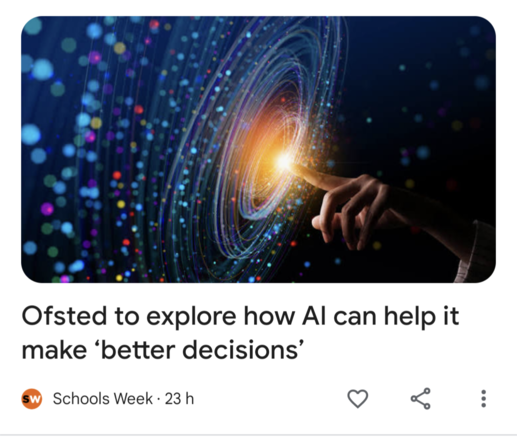 Screenshot of a School's Week headline "Ofsted to explore how AI can help it make 'better decisions' "
